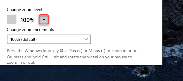 how to zoom in screen on windows 10