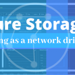Mapping Azure Storage File-Share As Network Drive