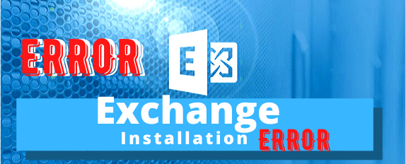 Exchange Server Installation Error
