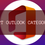 How to Import Outlook Categories in just 10 steps